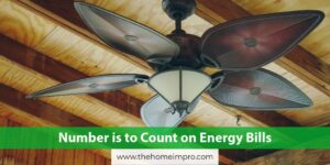 Read more about the article How Many Blades Is Best Ceiling Fan?